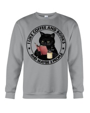 I Like Coffee And Books - And Maybe 3 People Crewneck Sweatshirt tile