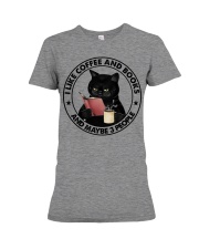 I Like Coffee And Books - And Maybe 3 People Premium Fit Ladies Tee tile