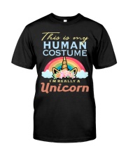 This Is My Human Costume - I'm Really A Unicorn Classic T-Shirt front