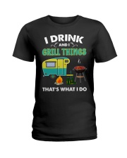 I Drink And Grill Ladies T-Shirt front