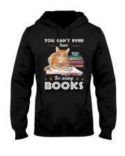 You Can't Ever Have Too Many Books Hooded Sweatshirt tile
