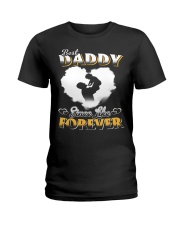 Best Daddy Since Like Forever Ladies T-Shirt front