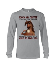 Touch My Coffee Long Sleeve Tee tile