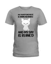 And My Day Is Ruined Ladies T-Shirt front
