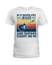 If It Involves Jesus And Guitars Count Me In Ladies T-Shirt front