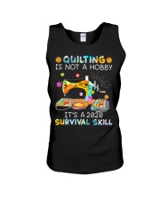 Quilting Is Not A Hobby It's A 2020 Survival Skill Unisex Tank tile