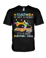 Quilting Is Not A Hobby It's A 2020 Survival Skill V-Neck T-Shirt tile