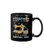 Quilting Is Not A Hobby It's A 2020 Survival Skill Mug tile