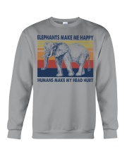 Elephants Make Me Happy - Humans Make My Head Hurt Crewneck Sweatshirt tile