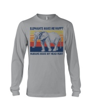 Elephants Make Me Happy - Humans Make My Head Hurt Long Sleeve Tee tile