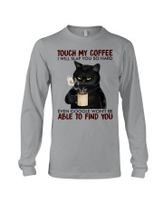 Touch My Coffee Long Sleeve Tee tile