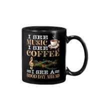 I See Music I See Coffee I See A Good Day Ahead Mug tile