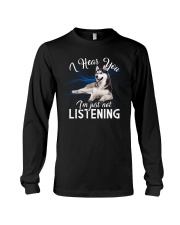 I Hear You I'm Just Not Listening Long Sleeve Tee tile