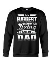 My Biggest Reason For Living Call Me Dad Crewneck Sweatshirt tile
