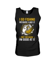 I Go Fishing Because I Like It Unisex Tank tile