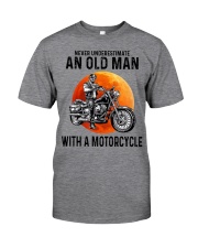 Never Underestimate An Old Man With A Motorcycle Classic T-Shirt front