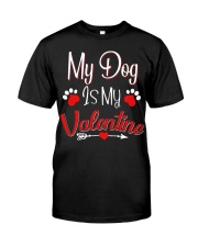 My Dog Is My Valentine Classic T-Shirt tile