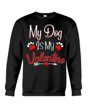 My Dog Is My Valentine Crewneck Sweatshirt tile