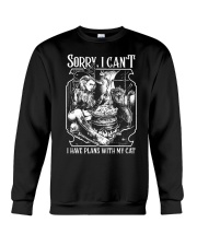 Sorry - I Can't - I Have Plans With My Cat Crewneck Sweatshirt tile