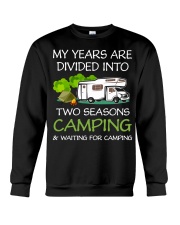 My Years Are Divided Into Two Seasons Crewneck Sweatshirt tile