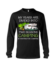 My Years Are Divided Into Two Seasons Long Sleeve Tee tile