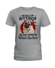 You Just Flipped My Witch Switch Ladies T-Shirt front