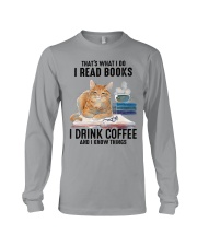 I Read Books - I Drink Coffee And I Know Things Long Sleeve Tee tile