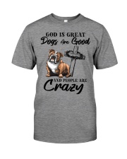 God Is Great - Dogs Are Good And People Are Crazy Premium Fit Mens Tee tile