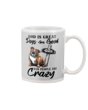 God Is Great - Dogs Are Good And People Are Crazy Mug tile
