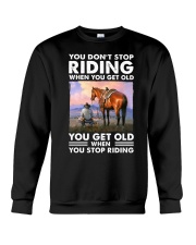 You Don't Stop Riding When You Get Old Crewneck Sweatshirt tile