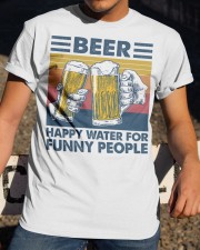Beer - Happy Water For Fun People Classic T-Shirt apparel-classic-tshirt-lifestyle-28