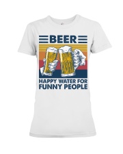 Beer - Happy Water For Fun People Premium Fit Ladies Tee tile