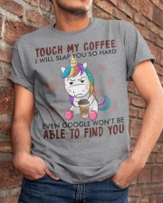 Touch My Coffee Classic T-Shirt apparel-classic-tshirt-lifestyle-26