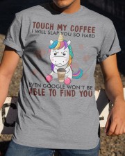 Touch My Coffee Classic T-Shirt apparel-classic-tshirt-lifestyle-28