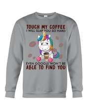 Touch My Coffee Crewneck Sweatshirt tile