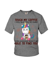 Touch My Coffee Youth T-Shirt tile
