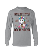 Touch My Coffee Long Sleeve Tee tile