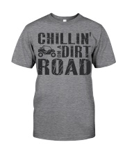 Chillin' On A Dirt Road Classic T-Shirt front