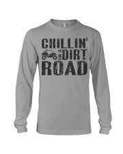 Chillin' On A Dirt Road Long Sleeve Tee tile