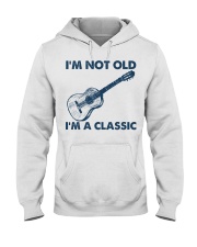I'm Not Old - I'm A Classic Hooded Sweatshirt tile
