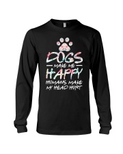 Dogs Make Me Happy Long Sleeve Tee tile
