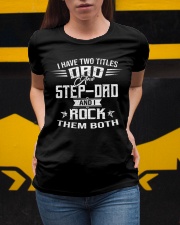 Dad And Step Dad I Rock Them Both Ladies T-Shirt apparel-ladies-t-shirt-lifestyle-04