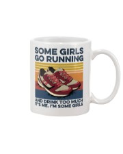 Some Girls Go Running And Drink Too Much Mug tile