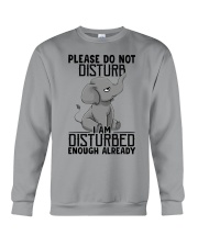 Do Not Disturb - I Am Disturbed Enough Already Crewneck Sweatshirt tile