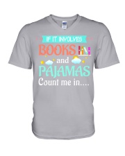 If It Involves Books And Pajamas Count Me In V-Neck T-Shirt tile