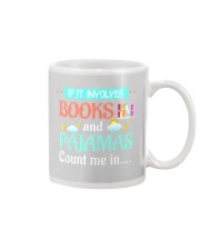 If It Involves Books And Pajamas Count Me In Mug tile