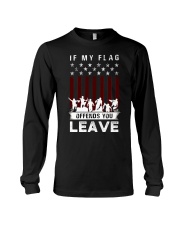 If My Flag Offends You Leave Long Sleeve Tee tile