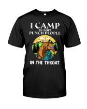 I Camp So I Dont Punch People Classic T-Shirt tile