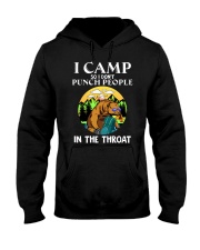 I Camp So I Dont Punch People Hooded Sweatshirt tile