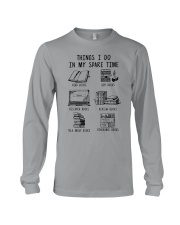 Things I Do In My Spare Time Long Sleeve Tee tile